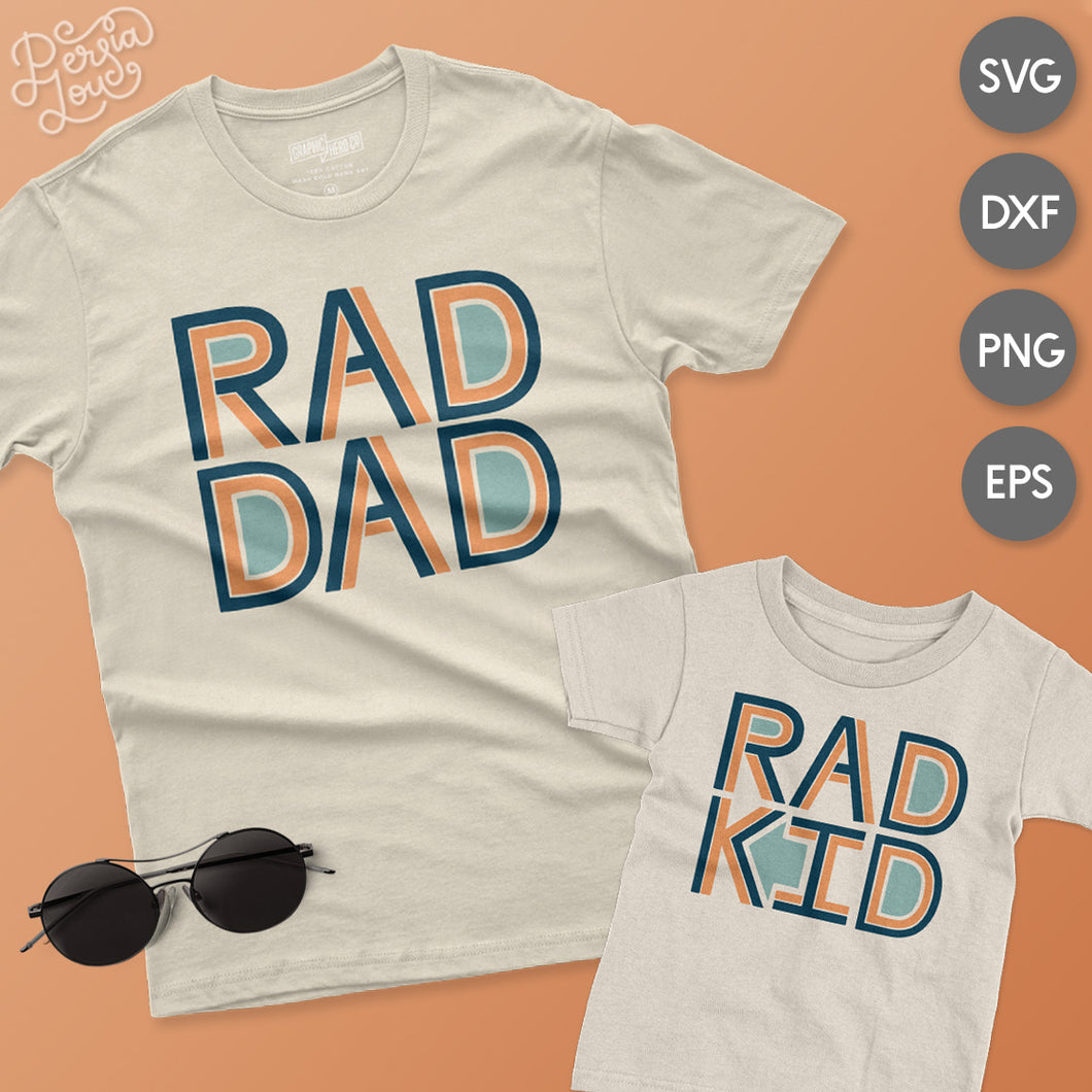 Rad Dad / Rad Kid SVG Cut File