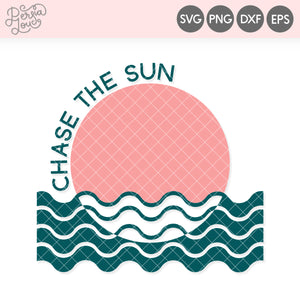 Chase the Sun SVG Cut File