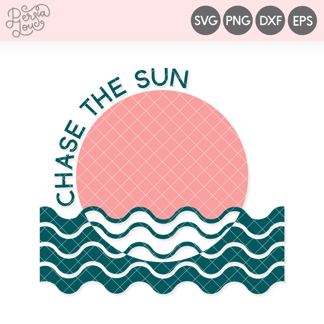 Chase the Sun SVG Cut File
