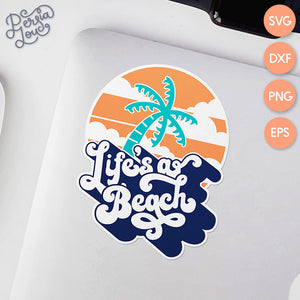 Life's a Beach Retro Sunset SVG Cut File
